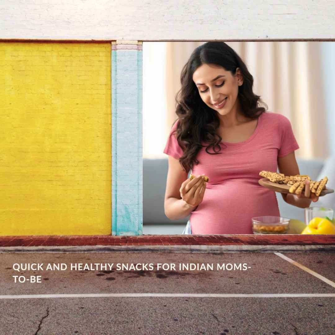 Quick and Healthy Snack Ideas for Indian Pregnant Moms on the Go